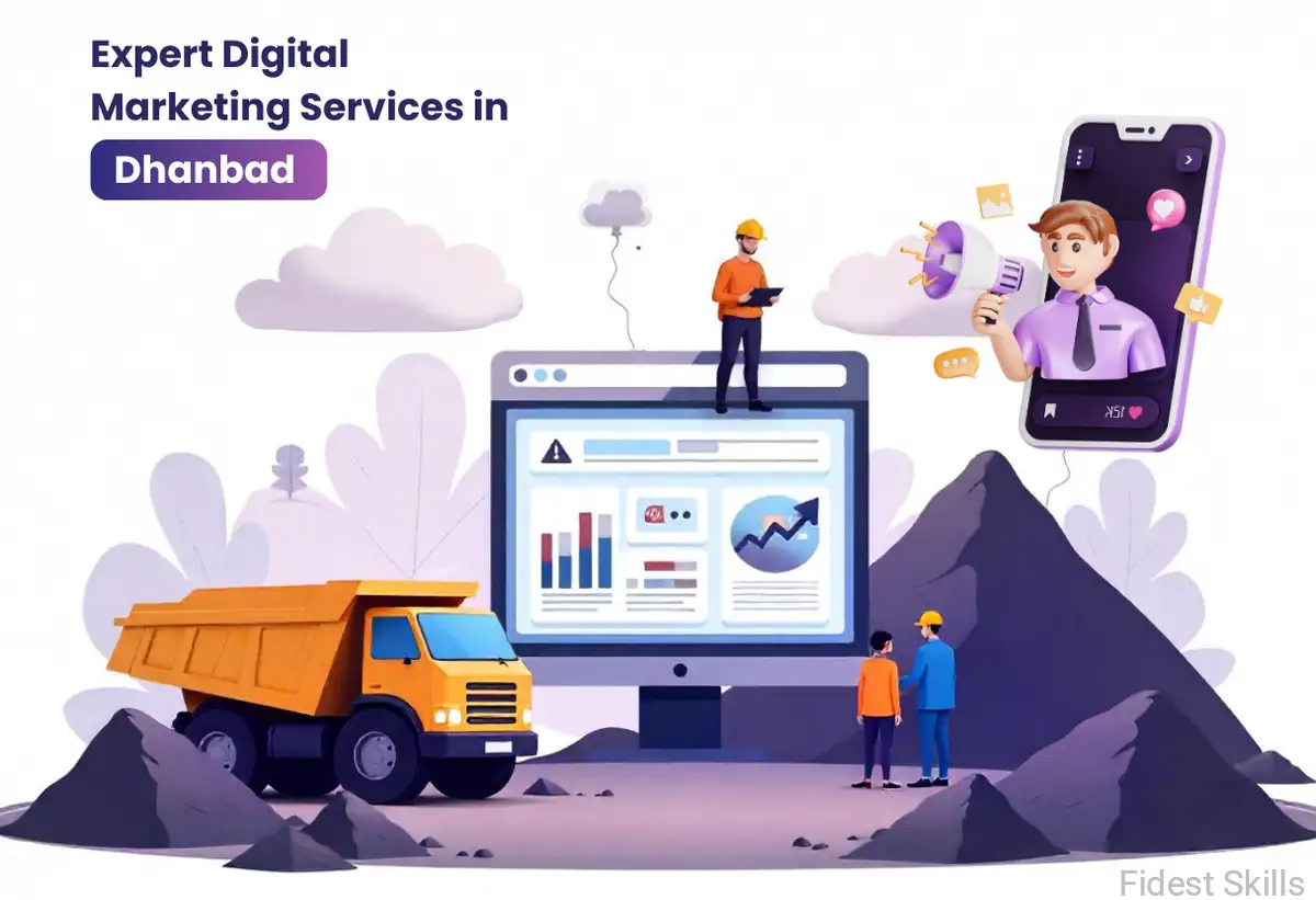 Expert Digital Marketing Services in Dhanbad- Fidest Skills Pvt. Ltd.