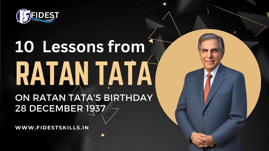 10 Timeless Lessons from Ratan Tata: Celebrate his Birthday with Fidest Skills! Image